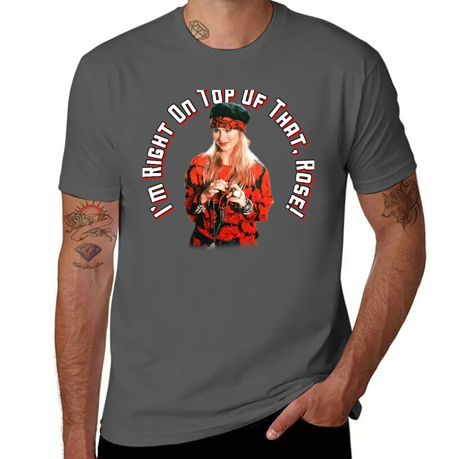 I'm Right On Top Of That, Rose! T-Shirt oversizeds Aesthetic clothing t shirts for men graphic
I'm Right On Top Of That, Rose! T-Shirt oversizeds Aesthetic clothing t shirts for men graphic