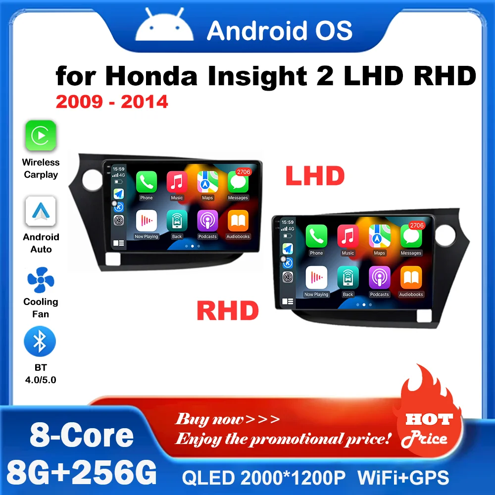 for Honda Insight 2 LHD RHD 2009 - 2014 Android System Car Radio Multimedia Player WiFi 2.5D Screen Navigation GPS BT 4G Carplay
for Honda Insight 2 LHD RHD 2009 - 2014 Android System Car Radio Multimedia Player WiFi 2.5D Screen Navigation GPS BT 4G Carplay