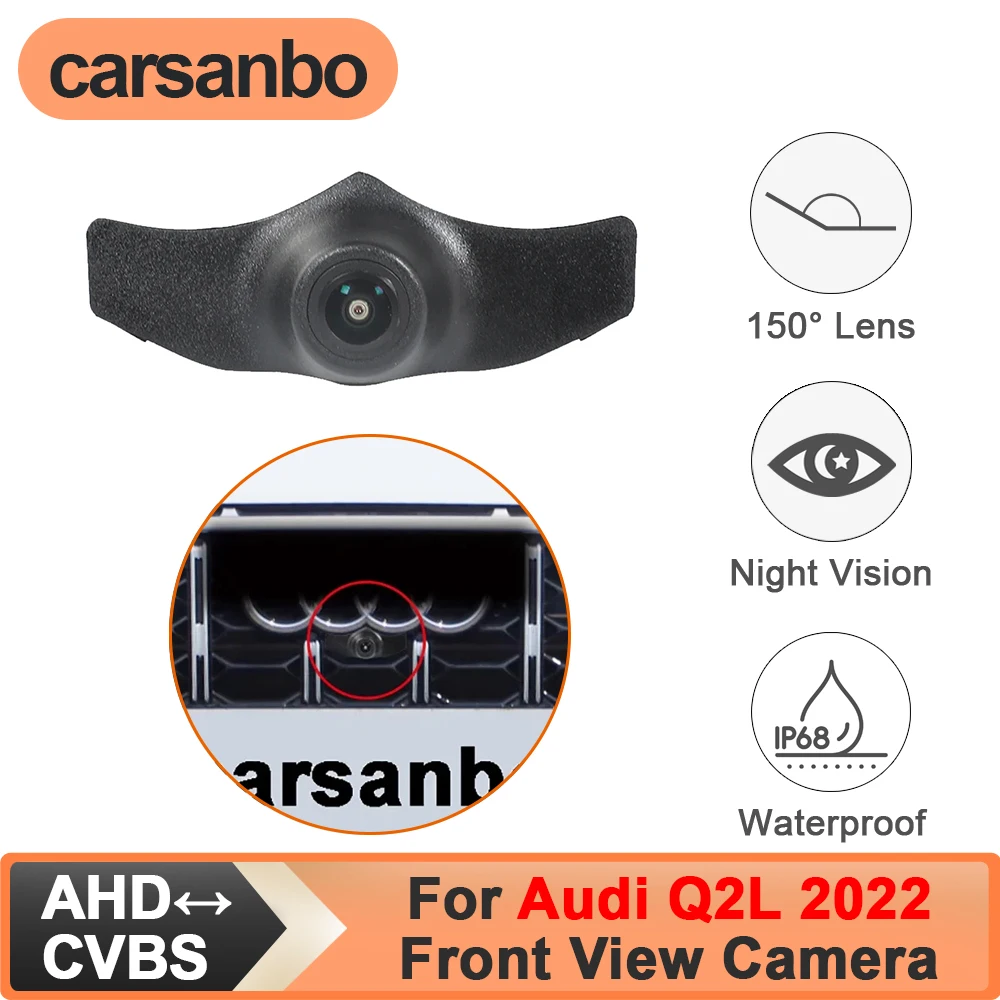 Carsanbo For Audi Q2L 2022 Front View Parking Camera CVBS AHD 150° Wide Angle Night Vision Fisheye Lens Waterproof Car Camera
Carsanbo For Audi Q2L 2022 Front View Parking Camera CVBS AHD 150° Wide Angle Night Vision Fisheye Lens Waterproof Car Camera