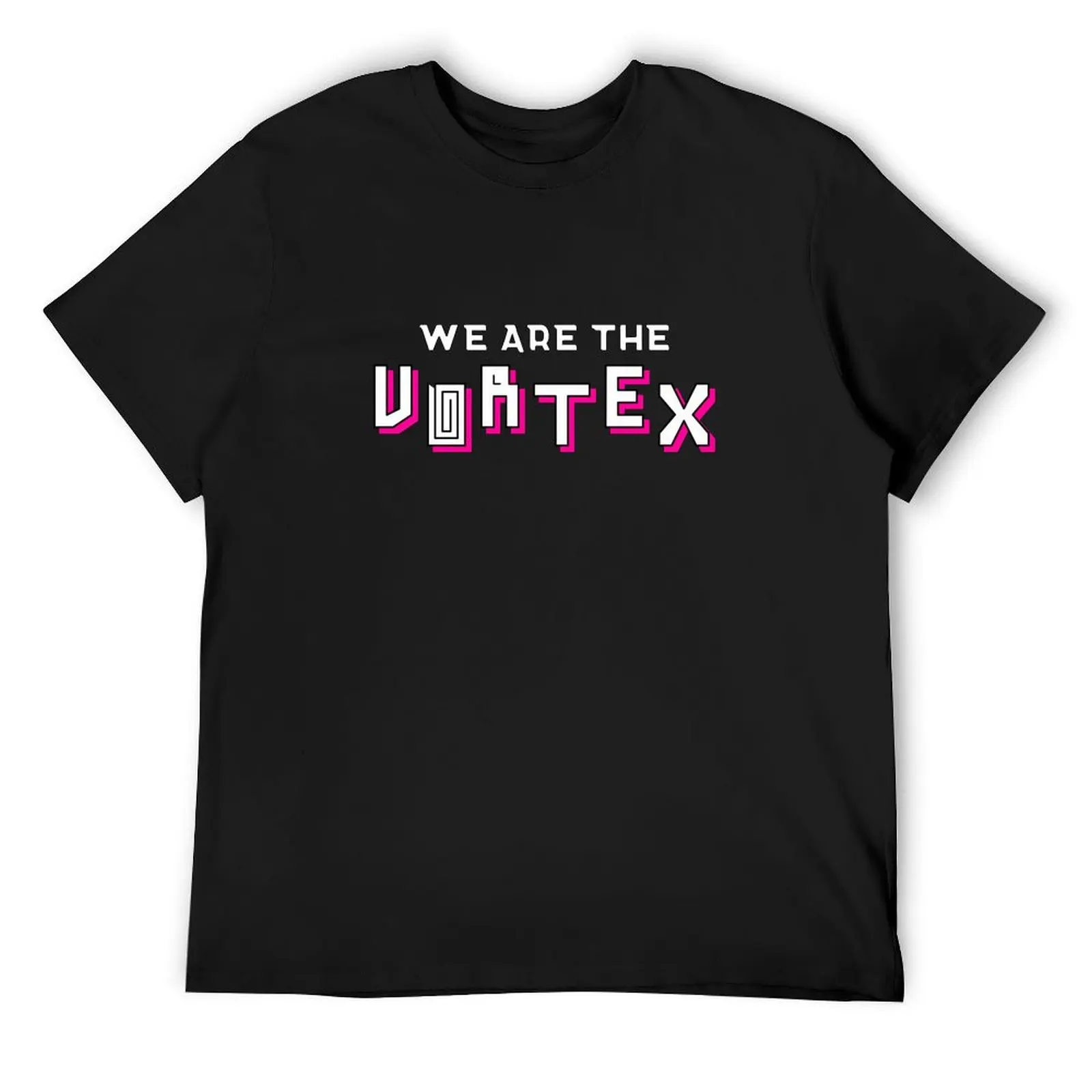 We Are The Vortex--Pink, misaligned T-Shirt tees funny meme t-shirts tshirts personalised mens designer clothes
We Are The Vortex--Pink, misaligned T-Shirt tees funny meme t-shirts tshirts personalised mens designer clothes