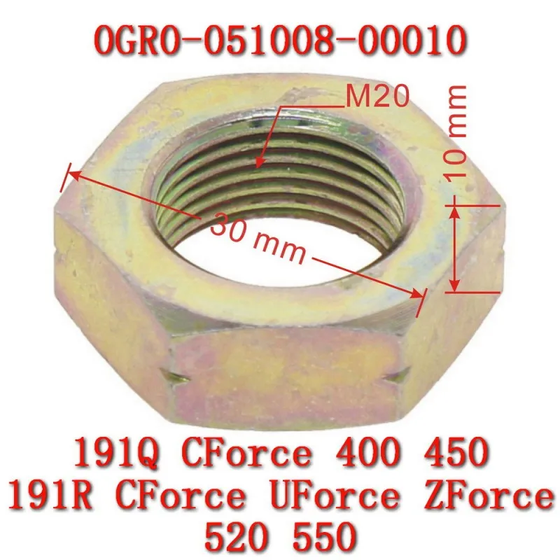 Nut CVTech Drive Pulley 0GR0-051008-00010 For CFMotoCForce UForce ZForce 550 520 CF500ATR CF500UTR CF500AU191R-X550 ATV UTV SSV
Nut CVTech Drive Pulley 0GR0-051008-00010 For CFMotoCForce UForce ZForce 550 520 CF500ATR CF500UTR CF500AU191R-X550 ATV UTV SSV