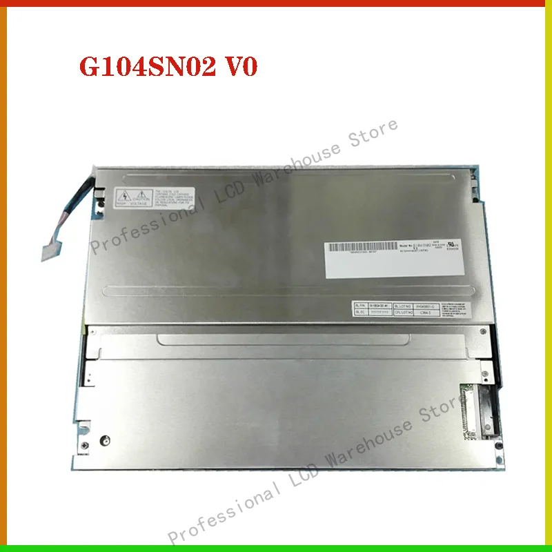 For AUO G104SN02 V0 B104SN02 V0 10.4 Inch Original LCD Screen Panel
For AUO G104SN02 V0 B104SN02 V0 10.4 Inch Original LCD Screen Panel