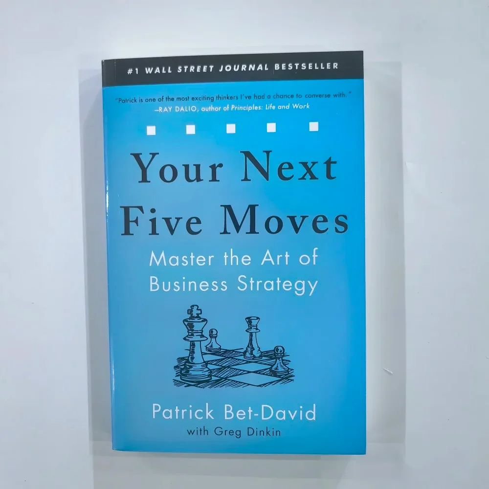 Пять следующих шагов: освойте искусство деловой стратегии. Английская книга.
Пять следующих шагов: освойте искусство деловой стратегии. Английская книга.