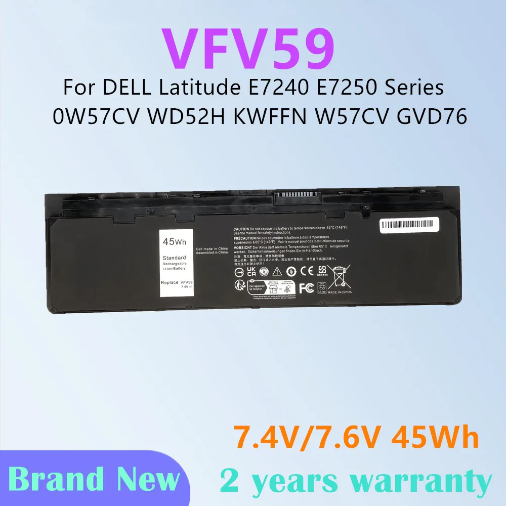 VFV59 Laptop Battery For Dell Latitude E7240 E7250 W57CV 0W57CV WD52H GVD76 PT1 X01
VFV59 Laptop Battery For Dell Latitude E7240 E7250 W57CV 0W57CV WD52H GVD76 PT1 X01
