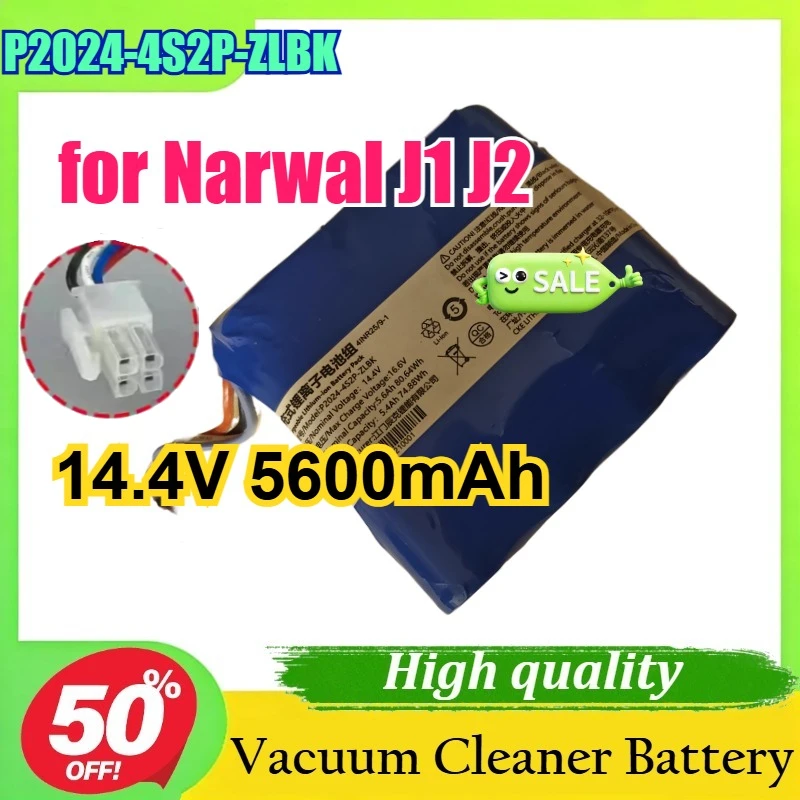 P2024-4S2P-ZLBK 14.4V 5600mAh for Narwal J1 J2 Robot Vacuum Cleaner Battery
P2024-4S2P-ZLBK 14.4V 5600mAh for Narwal J1 J2 Robot Vacuum Cleaner Battery