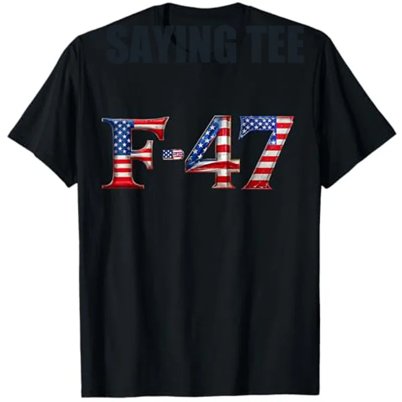 F-47 Shirt USA Superpower Dominance,F47 Aircraft T-Shirt Humor Funny Men's Fashion America Flag Print Graphic Saying Tee Y2k Top
F-47 Shirt USA Superpower Dominance,F47 Aircraft T-Shirt Humor Funny Men's Fashion America Flag Print Graphic Saying Tee Y2k Top