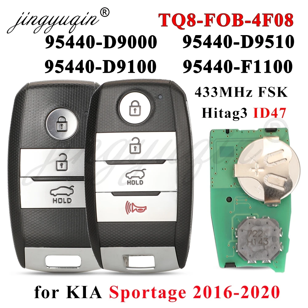 jingyuqin Keyless for Kia Sportage 2016-2020 95440-D9000/D9100/D9510/F1100 Smart Remote Car Key 433MHz ID47 FOB-4F08 Control FOB
jingyuqin Keyless for Kia Sportage 2016-2020 95440-D9000/D9100/D9510/F1100 Smart Remote Car Key 433MHz ID47 FOB-4F08 Control FOB