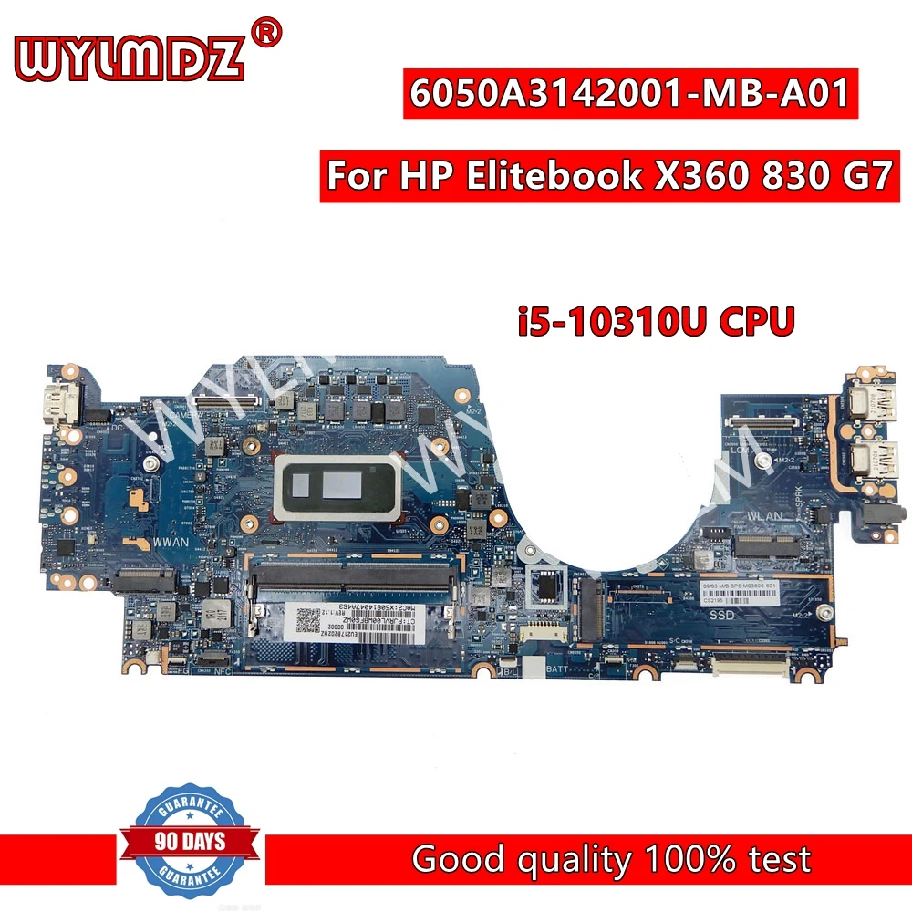 6050A3142001-MB-A01 i5-10310U CPU Notebook Mainboard For HP Elitebook X360 830 G7 Laptop Motherboard Test OK
6050A3142001-MB-A01 i5-10310U CPU Notebook Mainboard For HP Elitebook X360 830 G7 Laptop Motherboard Test OK