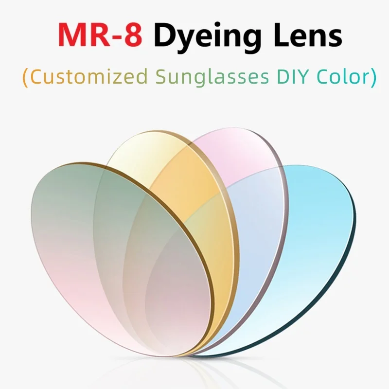 MR-8 Dyeing Customized Optical Sunglasses DIY Colors Prescription Dye Sun Lens Diopter Stained Lenses 1.56 1.61 1.67 1.74 Myopia
MR-8 Dyeing Customized Optical Sunglasses DIY Colors Prescription Dye Sun Lens Diopter Stained Lenses 1.56 1.61 1.67 1.74 Myopia