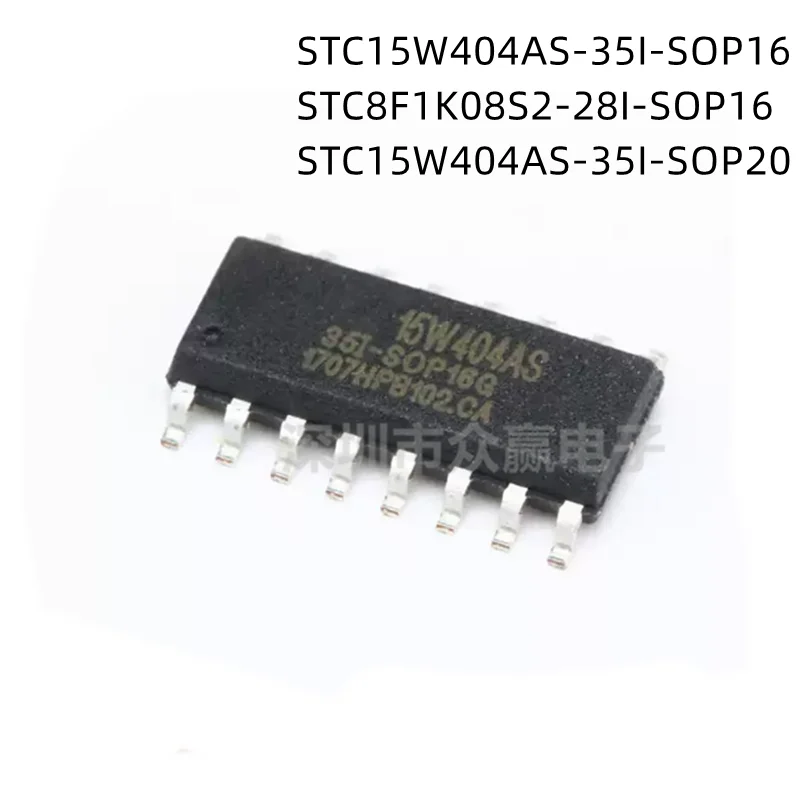 10Pcs/Lot STC15W404AS-35I-SOP16 STC8F1K08S2-28I-SOP16 STC15W404AS-35I-SOP20 New Original chip
10Pcs/Lot STC15W404AS-35I-SOP16 STC8F1K08S2-28I-SOP16 STC15W404AS-35I-SOP20 New Original chip