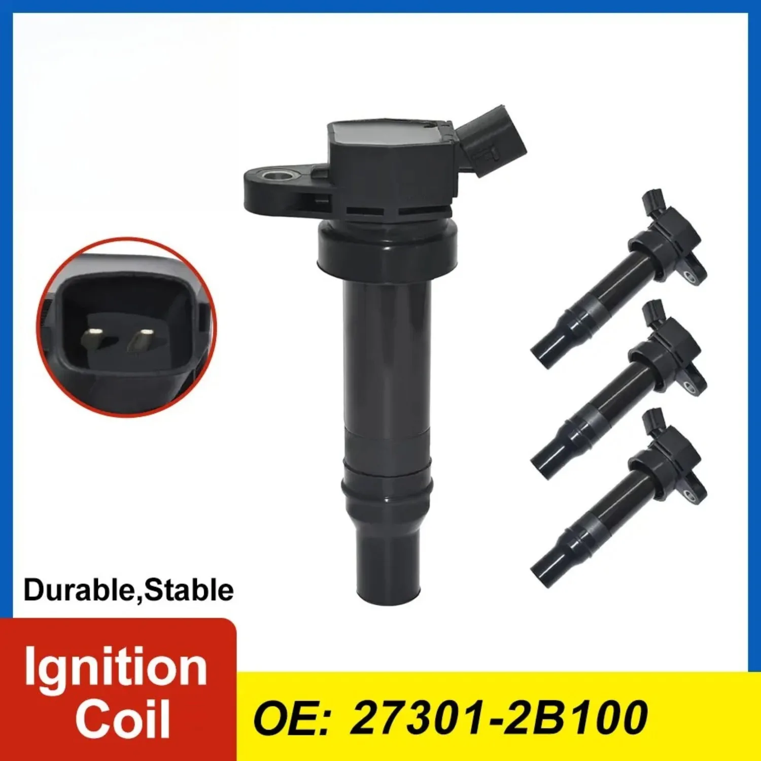 1/4PCS Ignition Coil 27301-2B100 for Hyundai i30 i40 ix35 Accent Tucson Veloster KIA Soul Sportage 1.4L 1.6L L4 Engine Part
1/4PCS Ignition Coil 27301-2B100 for Hyundai i30 i40 ix35 Accent Tucson Veloster KIA Soul Sportage 1.4L 1.6L L4 Engine Part