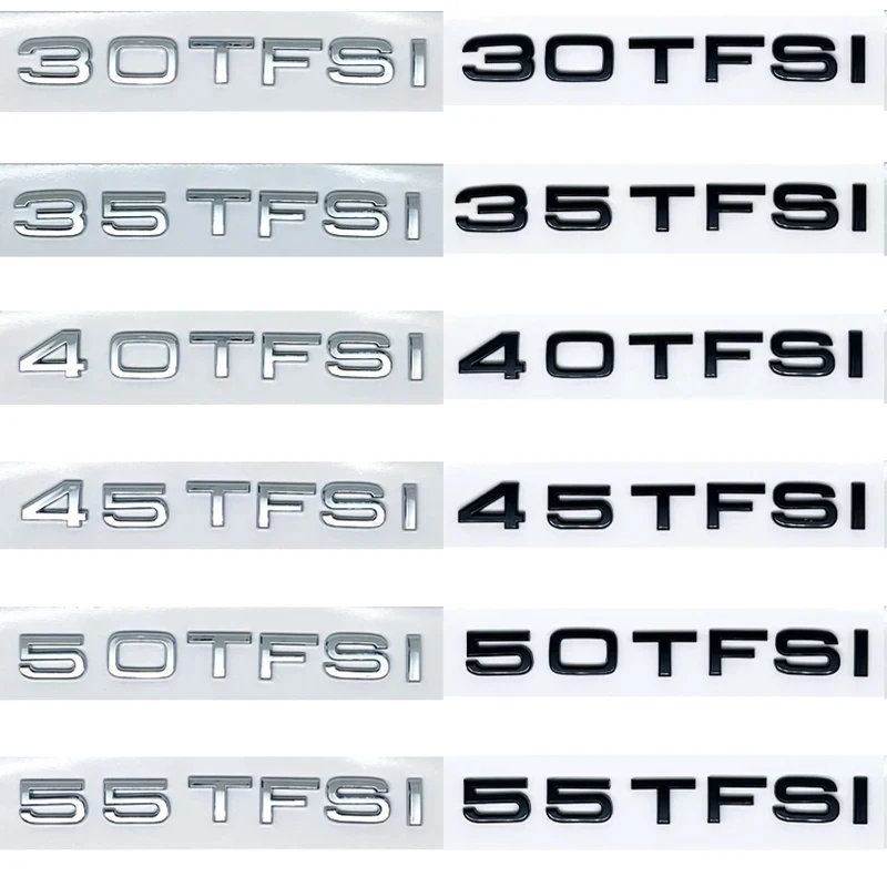 Letters 30TFSI 35TFSI 40TFSI 45TFSI 50TFSI 55TFSI Numbers Emblem for A1 A3 A4 A5 A6 A7 A8 Q2 Q3 Q5 Q7 Q8 S7 Auto Logo Accessorie
Letters 30TFSI 35TFSI 40TFSI 45TFSI 50TFSI 55TFSI Numbers Emblem for A1 A3 A4 A5 A6 A7 A8 Q2 Q3 Q5 Q7 Q8 S7 Auto Logo Accessorie