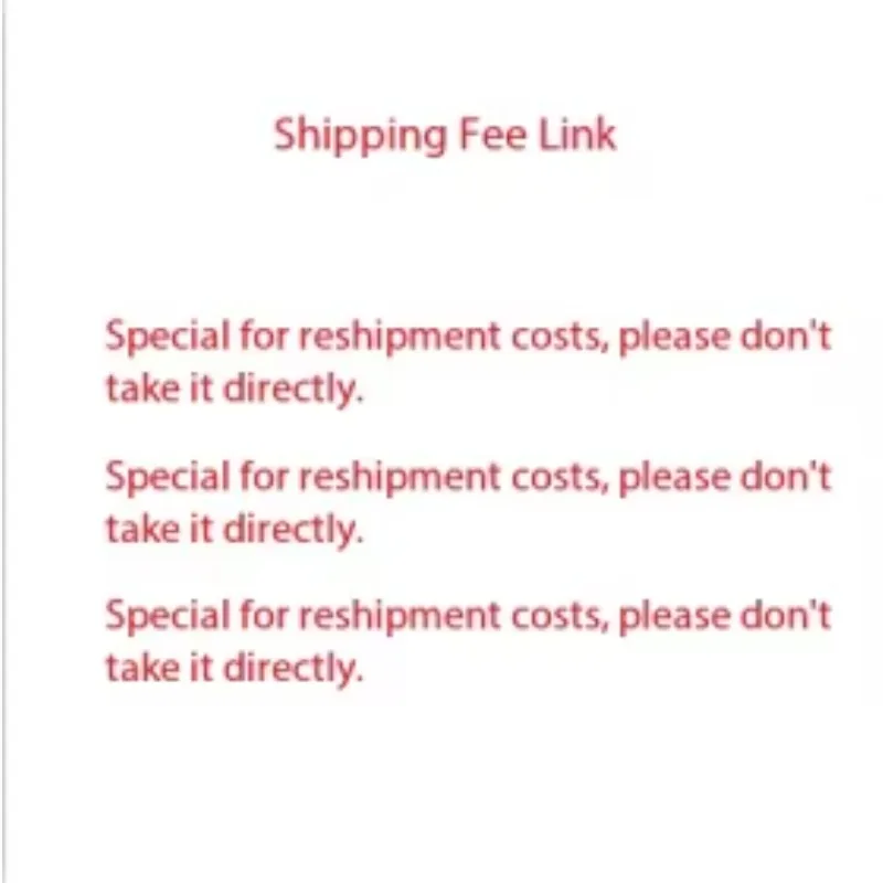 It is dedicated to supplementary shipping, please do not buy it directly.
It is dedicated to supplementary shipping, please do not buy it directly.