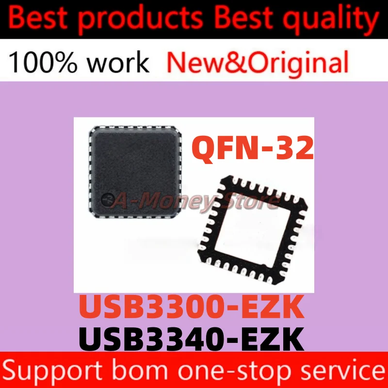 (10pcs)USB3340 USB3300 3300-EZK 3340-EZK USB3300-EZK USB3340-EZK USB3300-EZK-TR USB3340-EZK-TR QFN-32
(10pcs)USB3340 USB3300 3300-EZK 3340-EZK USB3300-EZK USB3340-EZK USB3300-EZK-TR USB3340-EZK-TR QFN-32