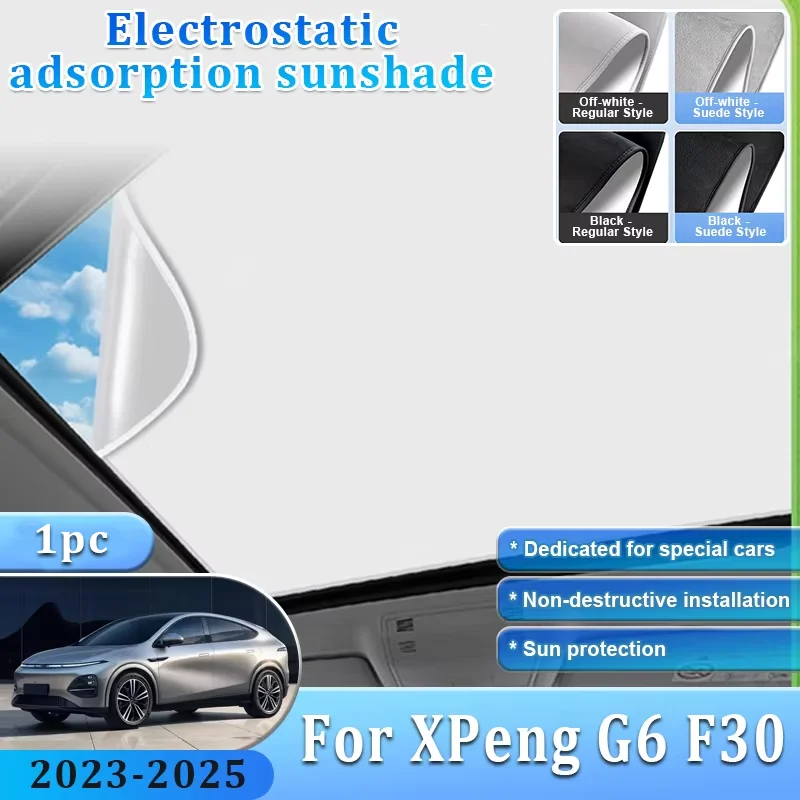 Car Sunshade For XPeng G6 F30 2023~2025 2026 Sunroof Shades Electrostatic Adsorption Visor Anti-UV Sun Protection Accessories
Car Sunshade For XPeng G6 F30 2023~2025 2026 Sunroof Shades Electrostatic Adsorption Visor Anti-UV Sun Protection Accessories