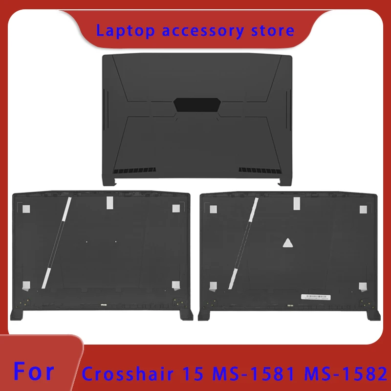 Suitable for sharpshooter 15 Crosshair 15 MS-1581 1582 laptop LCD screen replacement top cover top and bottom shell ABCD Cover
Suitable for sharpshooter 15 Crosshair 15 MS-1581 1582 laptop LCD screen replacement top cover top and bottom shell ABCD Cover