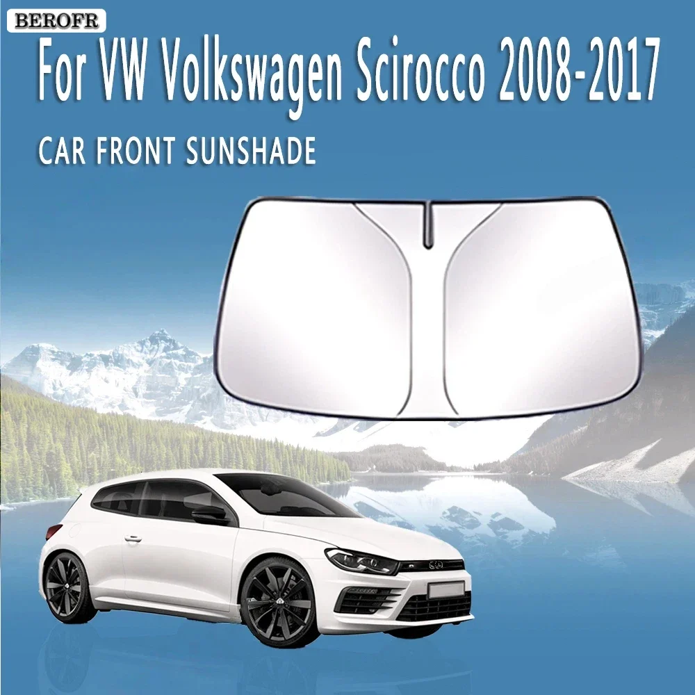 Car Front Windshield Sunshade Heat Insulation Sun Visor Summer Auto Accessories For VW Volkswagen Scirocco 2008~2017 2015 MK3
Car Front Windshield Sunshade Heat Insulation Sun Visor Summer Auto Accessories For VW Volkswagen Scirocco 2008~2017 2015 MK3