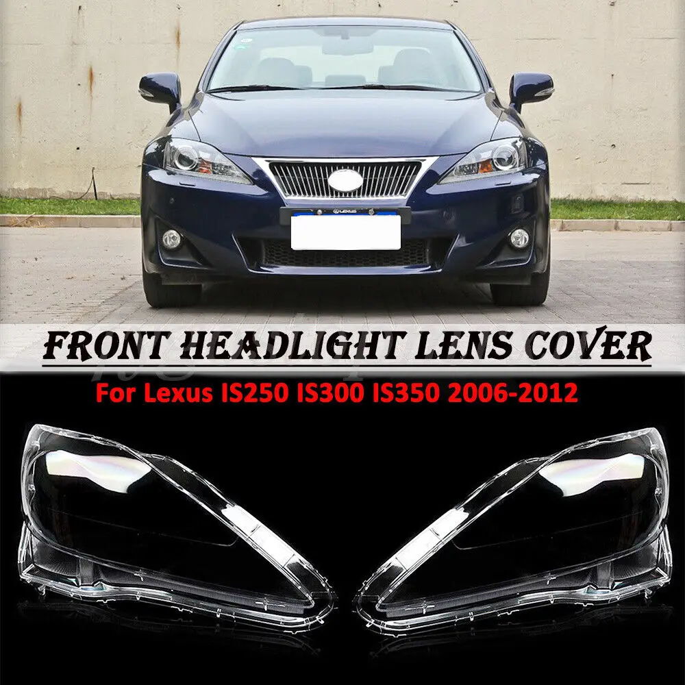 Для Lexus IS250 IS300 IS350 2006-2012 1 пара передних фар, крышка объектива фар автомобиля, прозрачный корпус лампы, прозрачный абажур
Для Lexus IS250 IS300 IS350 2006-2012 1 пара передних фар, крышка объектива фар автомобиля, прозрачный корпус лампы, прозрачный абажур