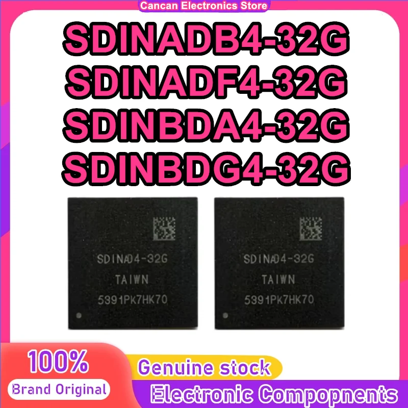 SDINADB4-32G SDINADF4-32G SDINBDA4-32G SDINBDG4-32G emmc BGA153 32G flash memory IC New Original in Stock
SDINADB4-32G SDINADF4-32G SDINBDA4-32G SDINBDG4-32G emmc BGA153 32G flash memory IC New Original in Stock