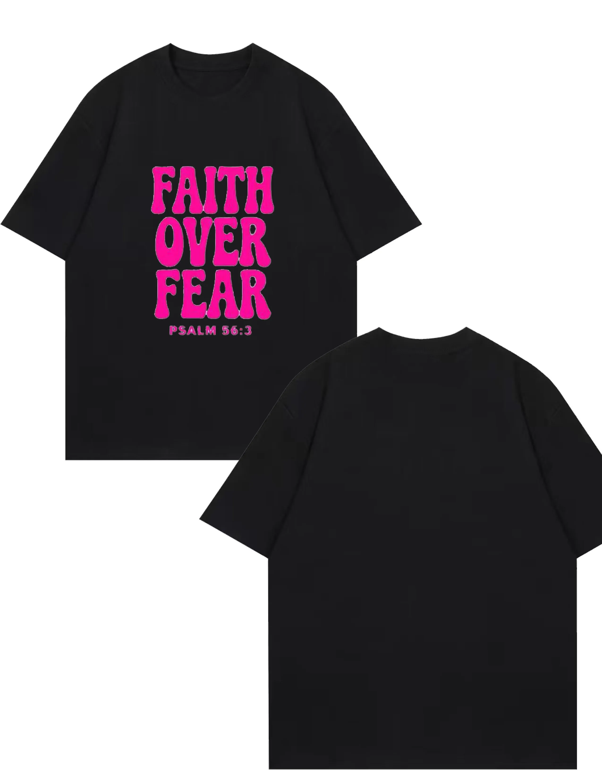 Faith Over Fear Psalm 56:3 Print T Shirt Men Women Casual Short Sleeve Top Inspirational Religious Tee 
Faith Over Fear Psalm 56:3 Print T Shirt Men Women Casual Short Sleeve Top Inspirational Religious Tee