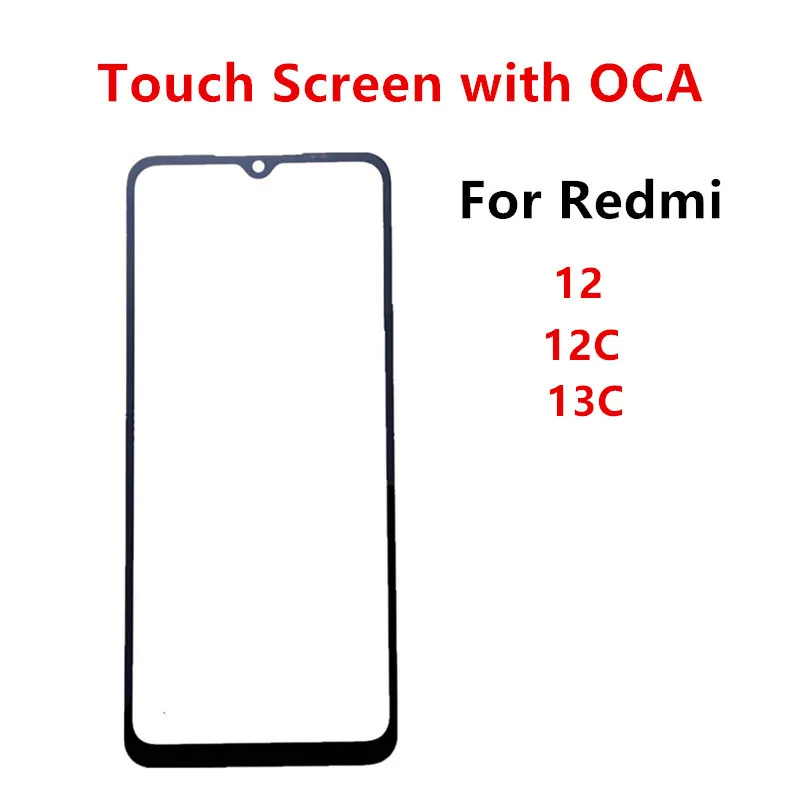 Redmi13C Front Glass For Xiaomi Redmi 13C 12 12C Touch Screen Outer Panel LCD Display Repair Replace Parts + OCA 
Redmi13C Front Glass For Xiaomi Redmi 13C 12 12C Touch Screen Outer Panel LCD Display Repair Replace Parts + OCA