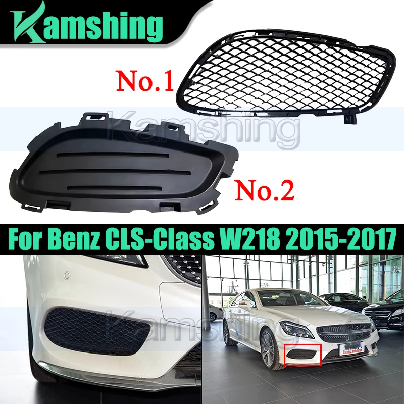 Car Front Bumper Grille For Benz CLS-Class W218 2015-2017 Foglight Cover 2188851923 2188852023 2188851722 2188851822
Car Front Bumper Grille For Benz CLS-Class W218 2015-2017 Foglight Cover 2188851923 2188852023 2188851722 2188851822