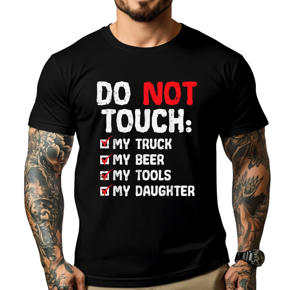 Do Not Touch My Truck Beer Tools Daughter Truck Dad Men Clothing Men's Clothes Graphic Cotton Streetwear Short Sleeve
Do Not Touch My Truck Beer Tools Daughter Truck Dad Men Clothing Men's Clothes Graphic Cotton Streetwear Short Sleeve