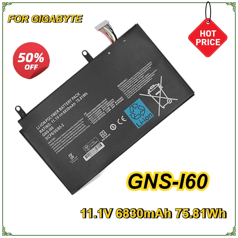 New GNS-I60 Laptop Battery for GIGABYTE P35K P37X P57X P35N P35W P35G P35X P37W P57W 961TA010FA 31CP6/55/85-2 GNS-160 75.81Wh
New GNS-I60 Laptop Battery for GIGABYTE P35K P37X P57X P35N P35W P35G P35X P37W P57W 961TA010FA 31CP6/55/85-2 GNS-160 75.81Wh