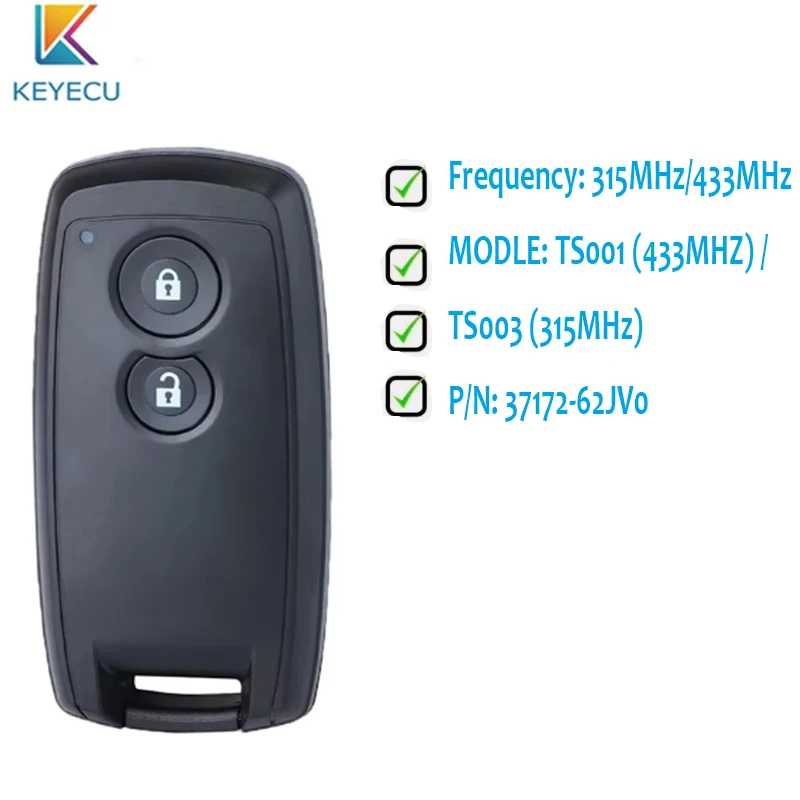 KEYECU Keyless/Non-Keyless Go Smart Remote Key Fob for Suzuki Grand Vitara SX4 2007 -2013 MODLE: TS001/TS003 P/N: 37172-62JV0
KEYECU Keyless/Non-Keyless Go Smart Remote Key Fob for Suzuki Grand Vitara SX4 2007 -2013 MODLE: TS001/TS003 P/N: 37172-62JV0