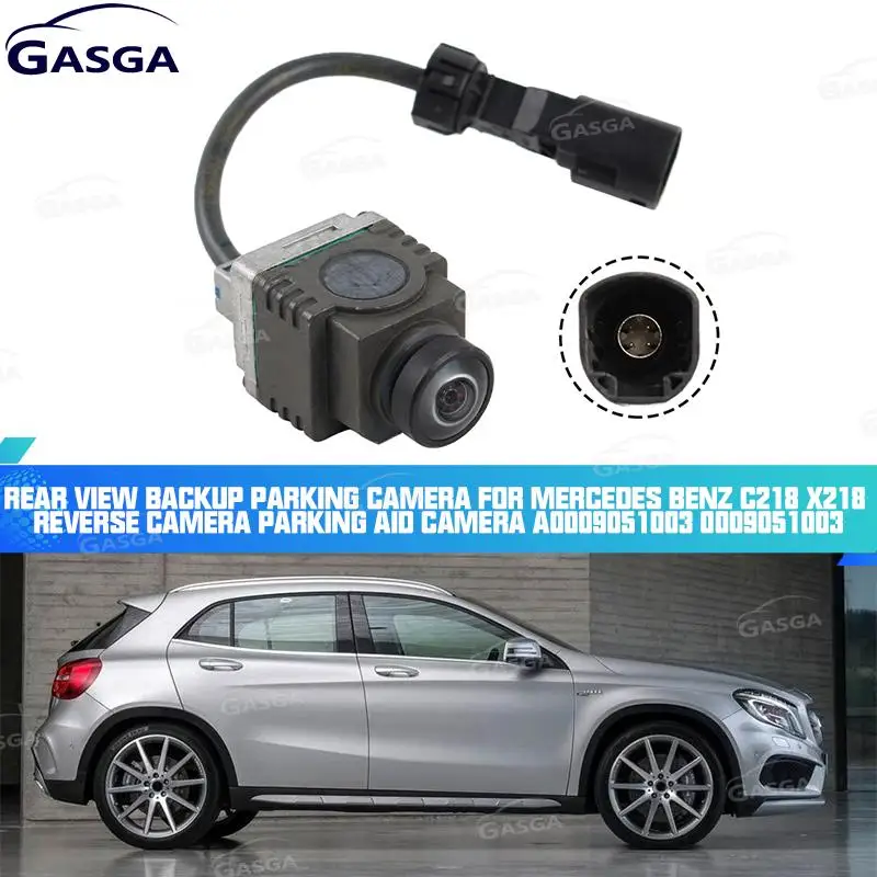 GASGA For Mercedes Benz C218 X218 Reverse Camera Parking Aid Camera Rear View Backup Parking Camera A0009051003 0009051003
GASGA For Mercedes Benz C218 X218 Reverse Camera Parking Aid Camera Rear View Backup Parking Camera A0009051003 0009051003