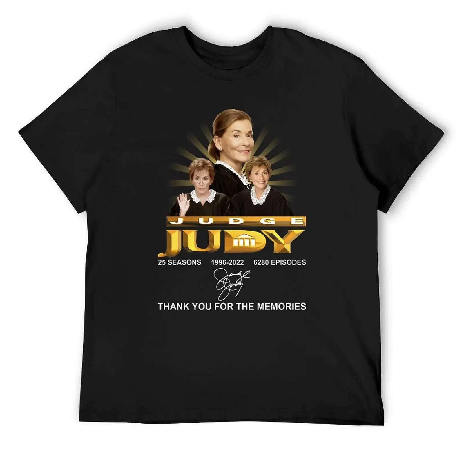 26 years 1996 2022 Judge Judy thank you for the memories signatures. T-Shirt man clothes mens plain t shirts
26 years 1996 2022 Judge Judy thank you for the memories signatures. T-Shirt man clothes mens plain t shirts