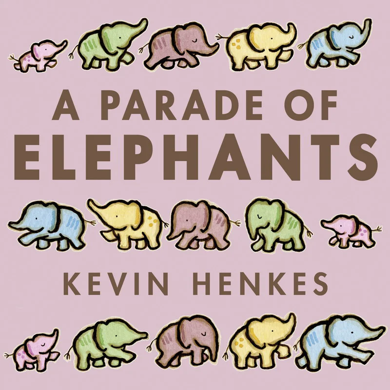 Kevin HenkesParade Of Elephants Kevin Henkes Greenwillow Books 9780062668271 Book
Kevin HenkesParade Of Elephants Kevin Henkes Greenwillow Books 9780062668271 Book