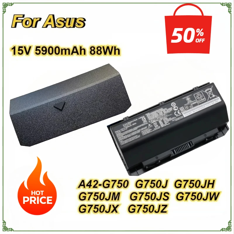 Laptop Battery for ASUS A42-G750 G750J G750JH G750JM G750JS G750JW G750JX G750JZ Batterie 15V 5900mAh Replacement Battery
Laptop Battery for ASUS A42-G750 G750J G750JH G750JM G750JS G750JW G750JX G750JZ Batterie 15V 5900mAh Replacement Battery