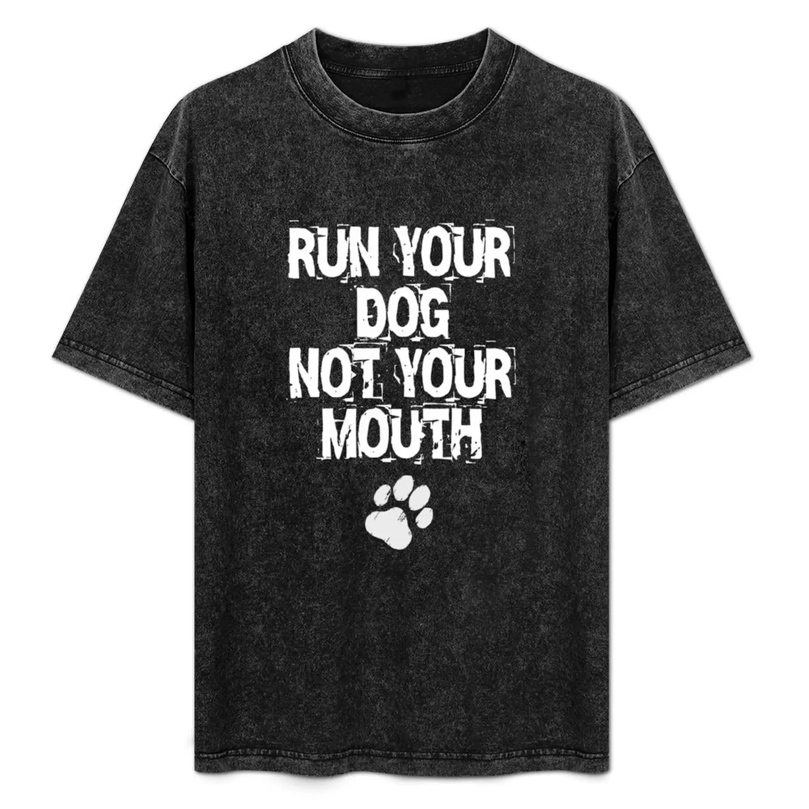 run your dog not your mouth T-Shirt Plus Size Loose Fit T-Shirt
run your dog not your mouth T-Shirt Plus Size Loose Fit T-Shirt