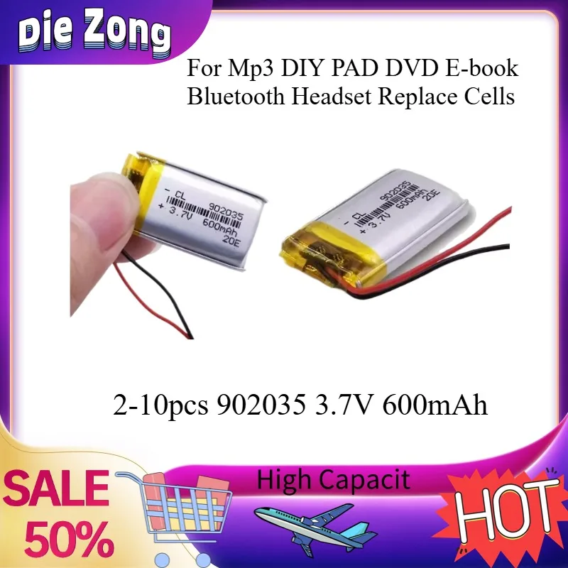 High-quality 600mAh 2-10pcs 902035 Li-Polymer Rechargeable Battery for Mp3 DIY PAD DVD E-book Bluetooth Headset Replace Cells
High-quality 600mAh 2-10pcs 902035 Li-Polymer Rechargeable Battery for Mp3 DIY PAD DVD E-book Bluetooth Headset Replace Cells
