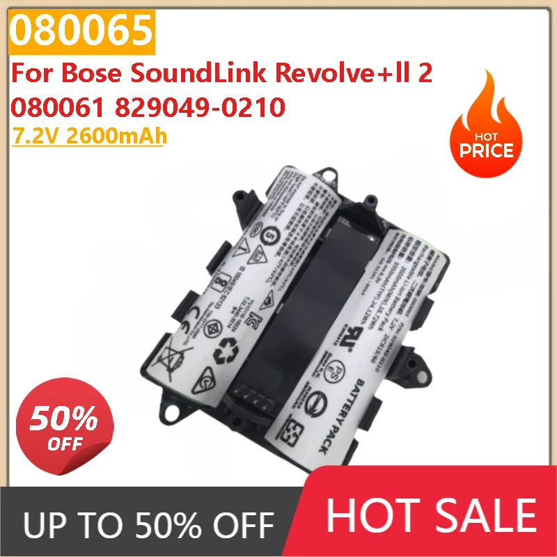 080065 Battery For Bose SoundLink Revolve+ll 2 080061 829049-0210 Portable Bluetooth Speaker 7.2V 2600mAh
080065 Battery For Bose SoundLink Revolve+ll 2 080061 829049-0210 Portable Bluetooth Speaker 7.2V 2600mAh