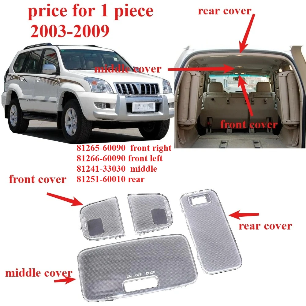 1 Piece Front Reading Lamp Cover for Land Cruiser Prado Lc120 2003-2009 Middle Cover Rear Readling Light Frame
1 Piece Front Reading Lamp Cover for Land Cruiser Prado Lc120 2003-2009 Middle Cover Rear Readling Light Frame
