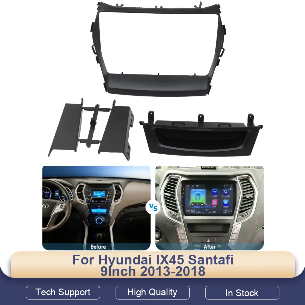 Car Frame Fascia Adapter Canbus Box Android Radio Dash Fitting Panel Kit For Hyundai IX45 Santafi
Car Frame Fascia Adapter Canbus Box Android Radio Dash Fitting Panel Kit For Hyundai IX45 Santafi