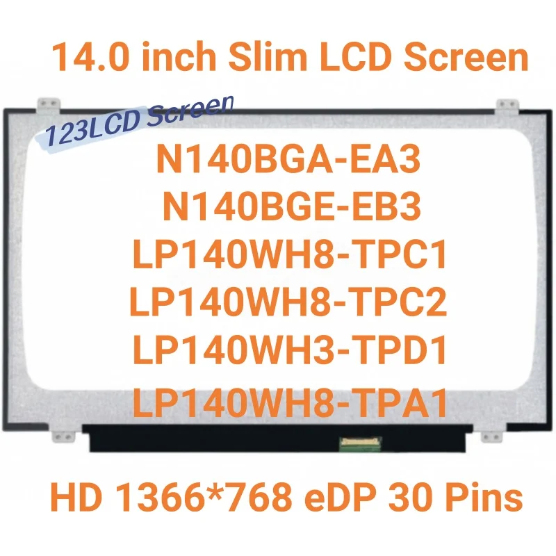 N140BGA-EA3 подходит для LP140WH8-TPC1 LP140WH8-TPC2 N140BGE-EB3 LP140WH3-TPD1 LP140WH8-TPA1 Светодиодный eDP 1366x768 30 контактов
N140BGA-EA3 подходит для LP140WH8-TPC1 LP140WH8-TPC2 N140BGE-EB3 LP140WH3-TPD1 LP140WH8-TPA1 Светодиодный eDP 1366x768 30 контактов