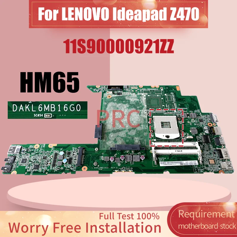 DAKL6MB16G0 For LENOVO Ideapad Z470 Laptop Motherboard UMA HM65 11S90000921ZZ Notebook Mainboard Full Tested
DAKL6MB16G0 For LENOVO Ideapad Z470 Laptop Motherboard UMA HM65 11S90000921ZZ Notebook Mainboard Full Tested
