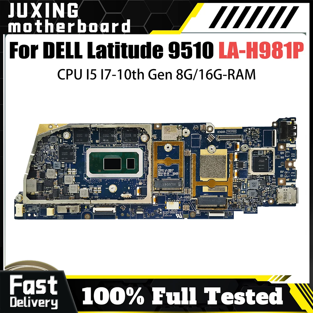LA-H981P For DELL Latitude Latitude 9510 LA-H981P Mainboard i3 i5 i7 CPU 100% Tested Laptop Mainboard
LA-H981P For DELL Latitude Latitude 9510 LA-H981P Mainboard i3 i5 i7 CPU 100% Tested Laptop Mainboard