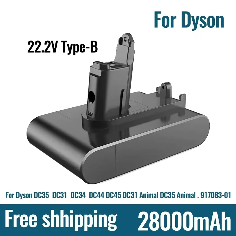NEW Original Replacement 22.2V B 28000mAh DC31 Type-B Battery for Dyson DC31 DC31B DC35 DC44 DC45 Handheld Power Tool Battery
NEW Original Replacement 22.2V B 28000mAh DC31 Type-B Battery for Dyson DC31 DC31B DC35 DC44 DC45 Handheld Power Tool Battery