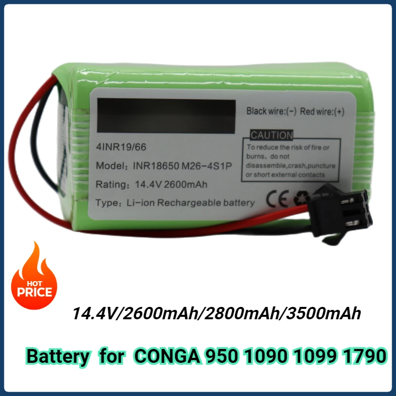 Robot Vacuum Cleaner Battery 14.4V/2600mAh/3500mAh for CECOTEC CONGA 950 1090 1099 1790 High Qualty Robot Battery
Robot Vacuum Cleaner Battery 14.4V/2600mAh/3500mAh for CECOTEC CONGA 950 1090 1099 1790 High Qualty Robot Battery