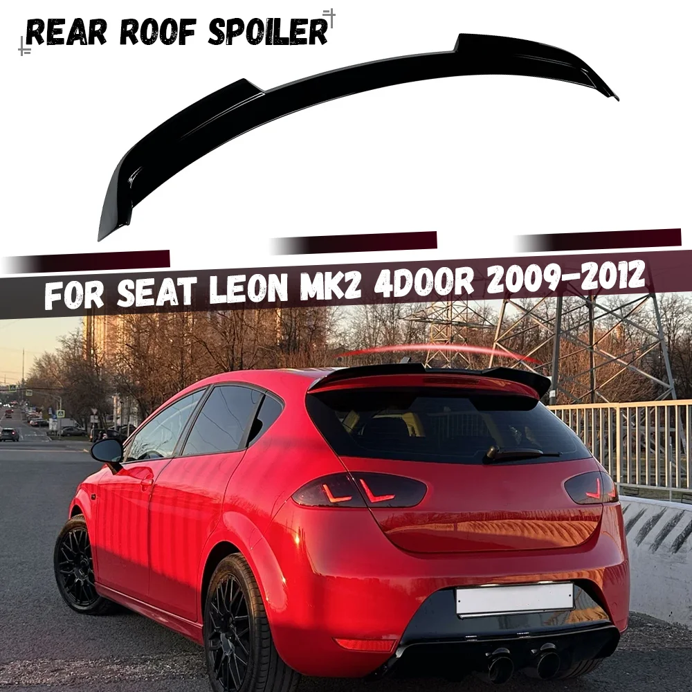 Rear Roof Lip Spoiler For Seat Leon MK2 2009 2010 2011 2012 4Door Hatchback Tail Wings Fixed Wind Spoiler Bodykit Tuning
Rear Roof Lip Spoiler For Seat Leon MK2 2009 2010 2011 2012 4Door Hatchback Tail Wings Fixed Wind Spoiler Bodykit Tuning