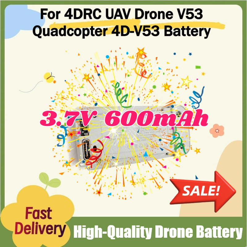 For 4DRC UAV Drone Battery Replacement V53 Quadcopter 4D-V53 Battery Accessories MITU53 REDA53 802540 3.7V 600mAh Batterys
For 4DRC UAV Drone Battery Replacement V53 Quadcopter 4D-V53 Battery Accessories MITU53 REDA53 802540 3.7V 600mAh Batterys