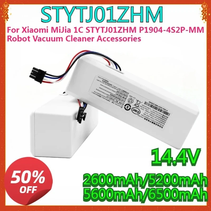 For Xiaomi MiJia 1C STYTJ01ZHM P1904-4S2P-MM Robot Vacuum Cleaner Accessories New High quality 14.4V 5600mAh 6500mAh Battery
For Xiaomi MiJia 1C STYTJ01ZHM P1904-4S2P-MM Robot Vacuum Cleaner Accessories New High quality 14.4V 5600mAh 6500mAh Battery