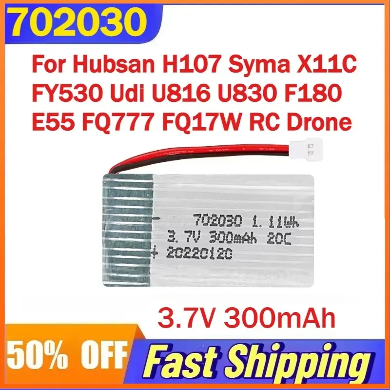 702030 3.7V 300mAh Battery For Hubsan H107 Syma X11C FY530 Udi U816 U830 F180 E55 FQ777 FQ17W RC Drone Rechargeable Batteries
702030 3.7V 300mAh Battery For Hubsan H107 Syma X11C FY530 Udi U816 U830 F180 E55 FQ777 FQ17W RC Drone Rechargeable Batteries