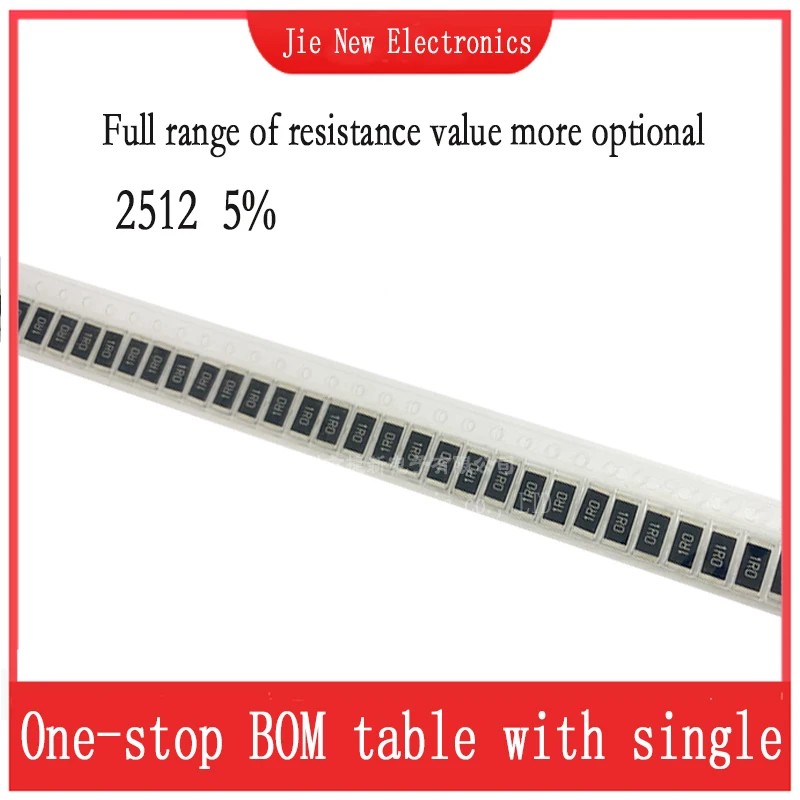 100PCS 2512 SMD 5% resistor 0R-10M 0.1R 0.22R 0.47R 1R 3.3R 10R 22R 100R 1K 10K 47K 82K 100K 220K 470K 750K 1M 4.7M 6.2M 9.1M
100PCS 2512 SMD 5% resistor 0R-10M 0.1R 0.22R 0.47R 1R 3.3R 10R 22R 100R 1K 10K 47K 82K 100K 220K 470K 750K 1M 4.7M 6.2M 9.1M