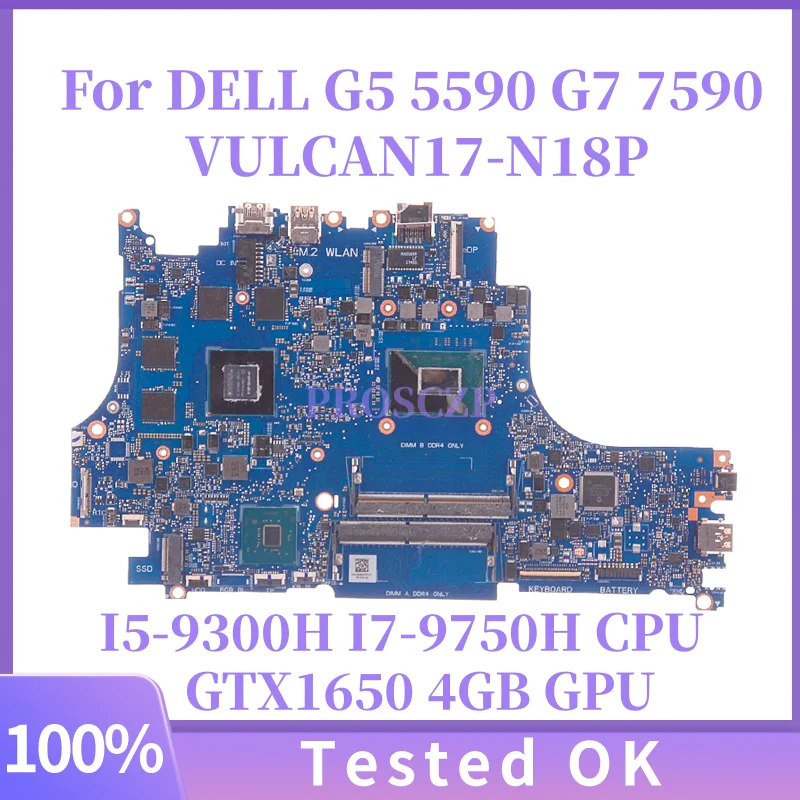 Материнская плата для ноутбука DELL G5 5590 CN-0C32VF 0KW84T VULCAN17_N18P с процессором I5-9300H I7-9750H GTX 1650 4G GPU DDR4, материнская плата
Материнская плата для ноутбука DELL G5 5590 CN-0C32VF 0KW84T VULCAN17_N18P с процессором I5-9300H I7-9750H GTX 1650 4G GPU DDR4, материнская плата