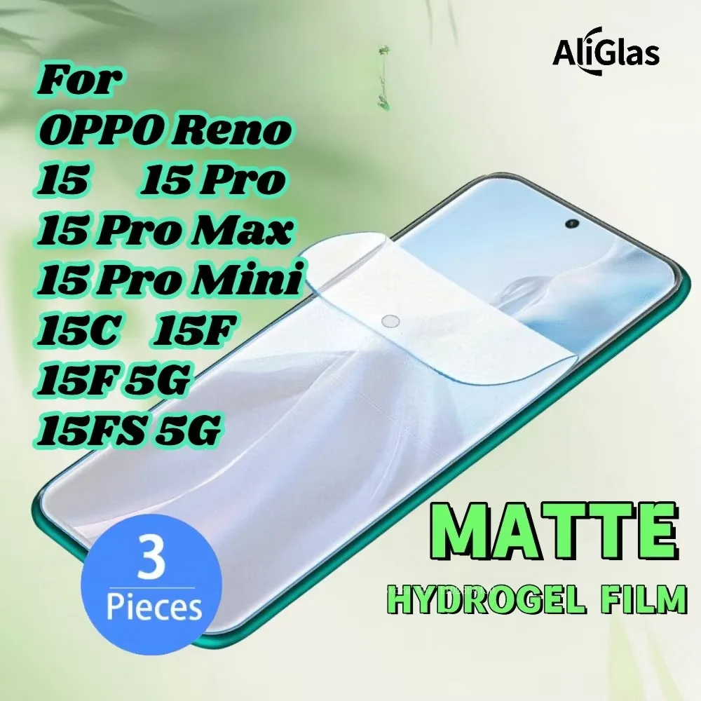 3pcs Matte Hydrogel Films For Reno 15 Pro Max 15 Pro Mini 15C 15F 15FS 5G Screen Protector for OPPO Reno 15 Pro Matte Soft Film
3pcs Matte Hydrogel Films For Reno 15 Pro Max 15 Pro Mini 15C 15F 15FS 5G Screen Protector for OPPO Reno 15 Pro Matte Soft Film